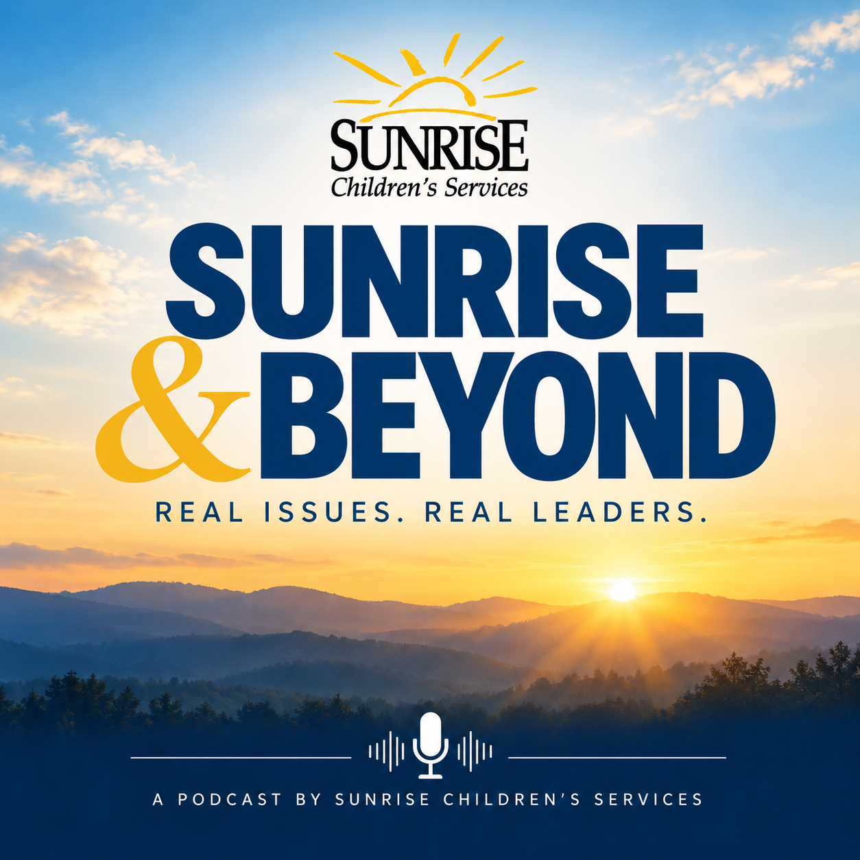 Sunrise and Beyond Podcast